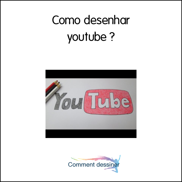 Como desenhar youtube